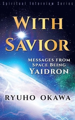 Ryuho Okawa - With Savior, Häftad