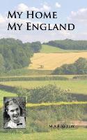 Audrey Ketley - My Home My England, Inbunden