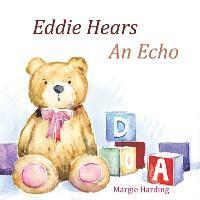 bokomslag Eddie Hears An Echo