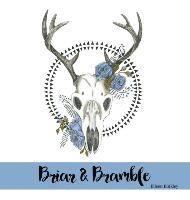 Briar & Bramble 1