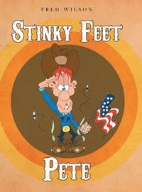 bokomslag Stinky Feet Pete