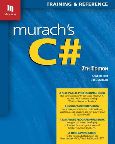 Joel Murach, Anne Boehm - Murach's C# (7th Edition), Häftad