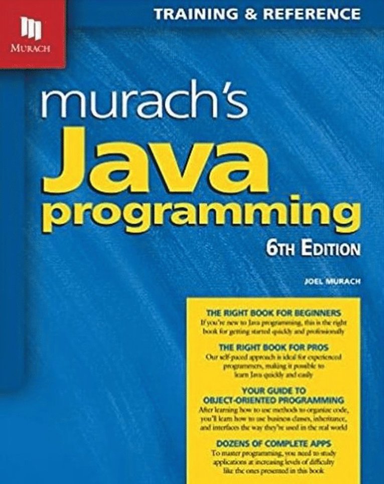 Murach's Java Programming (6th Edition) 1