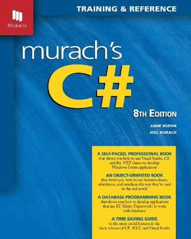 Anne Boehm - Murach's C# (8th Edition), Häftad