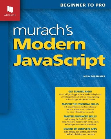 Mary Delamater - Murach’s Modern JavaScript, Häftad