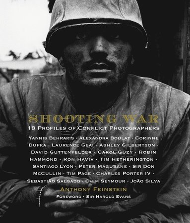 Anthony Feinstein - Shooting War, Inbunden