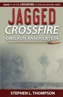 bokomslag Jagged Crossfire: Omicron Annihilation