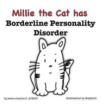 bokomslag Millie the Cat has Borderline Personality Disorder