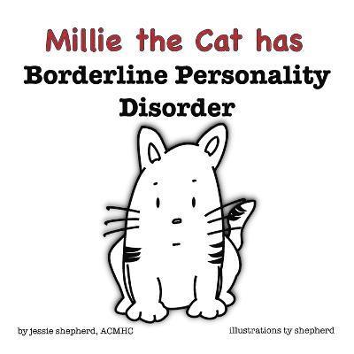 Mille the Cat has Borderline Personality Disorder 1