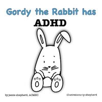 bokomslag Gordy the Rabbit has ADHD