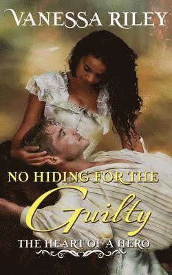 Vanessa Riley - No Hiding For The Guilty, Häftad