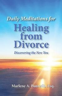 bokomslag Daily Meditations for Healing from Divorce