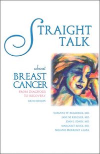 bokomslag Straight Talk About Breast Cancer
