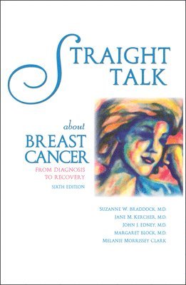 Straight Talk About Breast Cancer 1