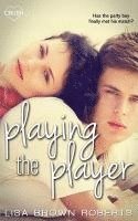 Lisa Brown Roberts - Playing the Player, Häftad