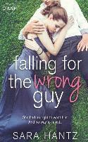 bokomslag Falling for the Wrong Guy