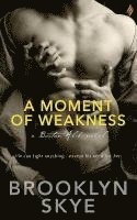 A Moment of Weakness 1