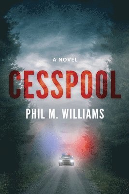 Phil M Williams, Phil M. Williams - Cesspool, Häftad