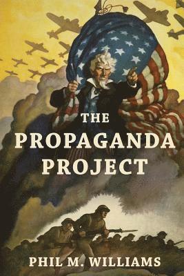 Phil M Williams, Phil M. Williams - Propaganda Project, Häftad