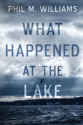 What Happened at the Lake 1