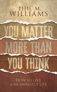 bokomslag You Matter More Than You Think