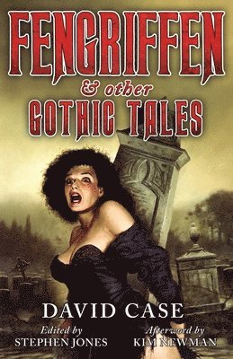 Fengriffen & Other Gothic Tales 1