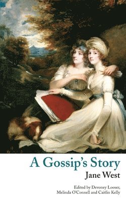 Jane West, Devoney Looser - Gossip's Story, Häftad