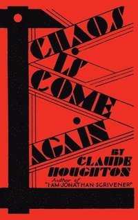 bokomslag Chaos Is Come Again (Valancourt 20th Century Classics)