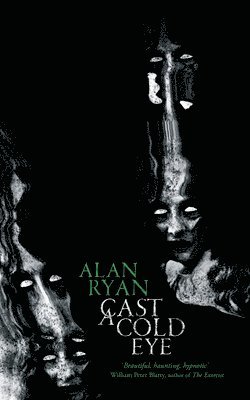 Alan Ryan - Cast a Cold Eye, Häftad