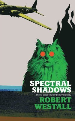 Robert Westall - Spectral Shadows, Häftad