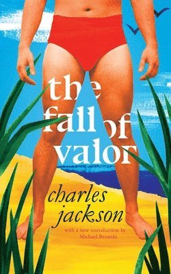 Charles Jackson - The Fall of Valor (Valancourt 20th Century Classics), Häftad