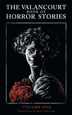 Christopher Priest, Michael McDowell, Bernard Taylor - Valancourt Book of Horror Stories, Häftad