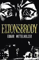 Edgar Mittelholzer - Eltonsbrody, Inbunden