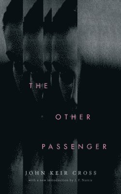 John Cross, John Keir Cross - Other Passenger, Häftad