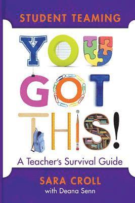 Student Teaming: You Got This! 1