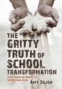 bokomslag The Gritty Truth of School Transformation