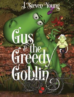 Gus and the Greedy Goblin 1