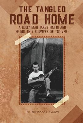 The Tangled Road Home 1