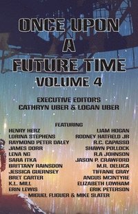 bokomslag Once Upon a Future Time, Volume 4