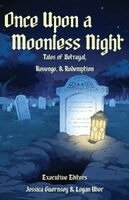 Bret Carter, Liz Lowham, Jessica Guernsey - Once Upon a Moonless Night, Häftad