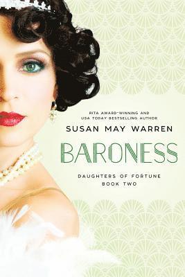 Susan May Warren - Baroness, Häftad