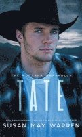 bokomslag Tate: The Montana Marshalls - An Inspirational Romantic Suspense Family Series