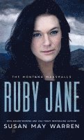 bokomslag Ruby Jane: The Montana Marshalls - An Inspirational Romantic Suspense Family Series