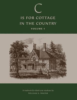 'C' is for Cottage in the Country: Textbook (Volume 1) 1