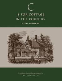 bokomslag 'C' is for Cottage in the Country: Textbook (With Answers)