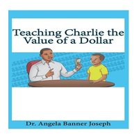 bokomslag Teaching Charlie the Value of a Dollar