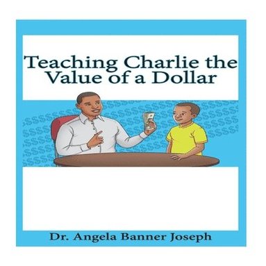 bokomslag Teaching Charlie the Value of a Dollar