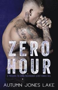 bokomslag Zero Hour (A Prequel to Zero Tolerance)