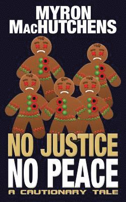 No Justice, No Peace 1