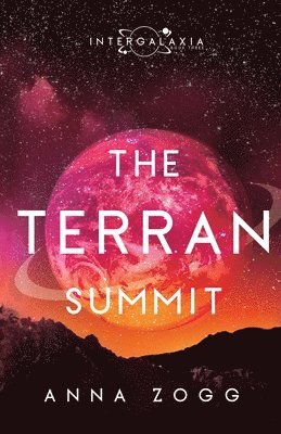 The Terran Summit: An Inspirational Sci-Fi Fantasy 1